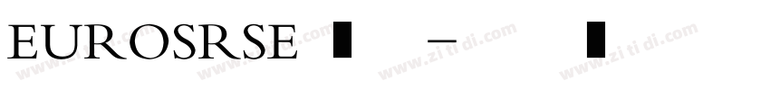 EUROSRSE 粗体字体转换